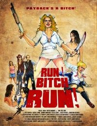 Беги, сука, беги! (2009)